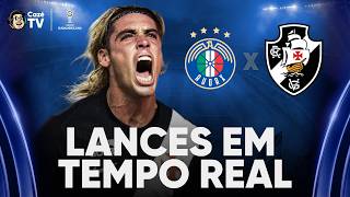 AUDAX ITALIANO X VASCO: SUL-AMERICANA | LANCES EM TEMPO REAL | NOCHE DE COPA