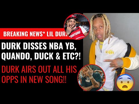 Breaking News!! Lil Durk Disses NBA Youngboy, Lul Tim, Quando Rondo, FBG Duck & Wooski on New Song?