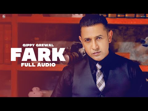 Farak : Gippy Grewal (Official Song) Aman Hayer | Punjabi Songs | Geet MP3
