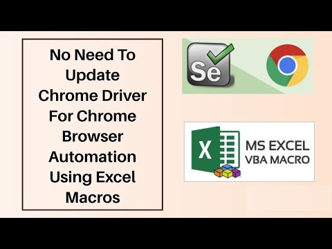 No Need To Update Chrome Driver For Chrome Browser Automation Using Excel VBA Macros