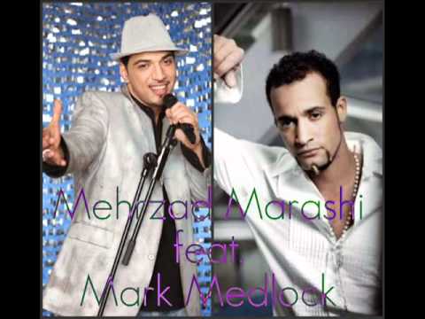 Mehrzad Marashi feat. Mark Medlock  alalala long