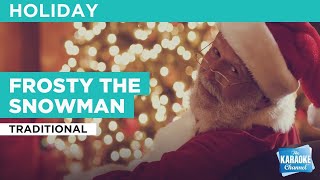 Frosty The Snowman : Traditional | Karaoke with Lyrics