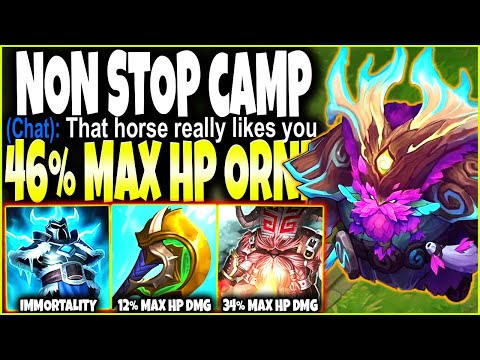 Non-Stop CAMP Cant Stop the 46% MAX HP ORNN BUILD 🔥 LoL Top Ornn s12 Gameplay