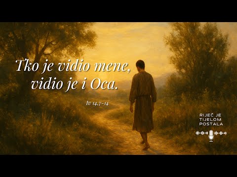 IV. vazmeni tjedan – subota (Iv 14,7-14)