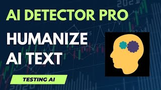 Humanize AI Text with AI Detector Pro! (Step-by-Step Guide)