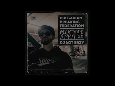BBF Mixtape #3 - DJ Not Eazy - April 2022