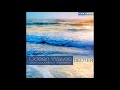 Ocean Waves: Pure Sounds of Relaxation - Deuter
