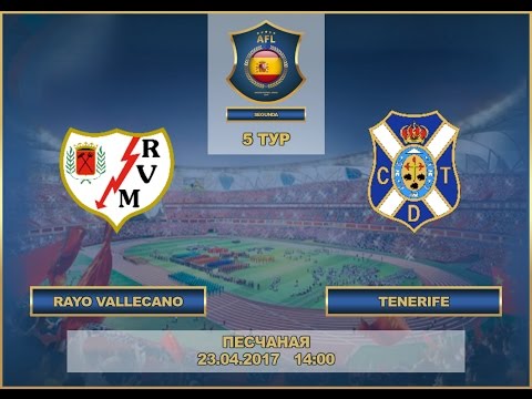 AFL17. Spain. Segunda. Day 5. Rayo Vallecano - Tenerife