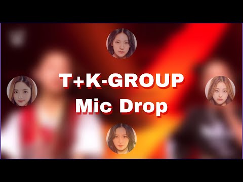My Teenage Planet: T+K-GROUP ‘Mic Drop’ (RAP;UNION BATTLE) 031122