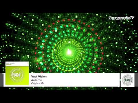 Vast Vision - Ardente (Original Mix)