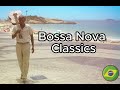 The Best Bossa Nova Songs Brazilian Music To Relax And Enjoy