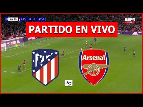 ✅ ATLETICO MADRID vs ARSENAL EN VIVO 🏆 SEMIFINAL CHAMPIONS LEAGUE