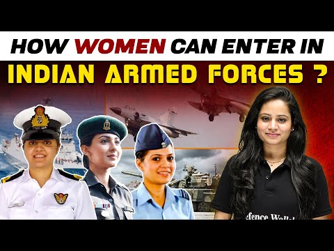 How Women Can Enter in Indian Armed Forces? 🤔