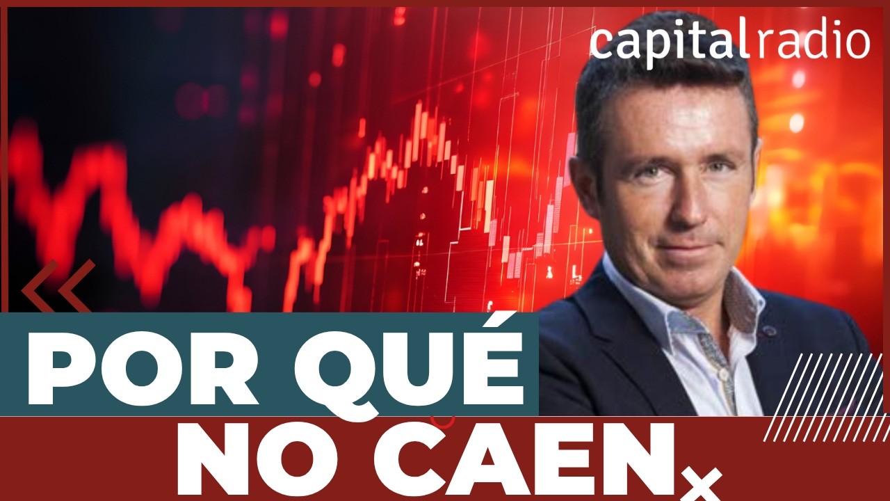 #Consultorio | Alberto Iturralde: Las dos razones por las que no caen las bolsas