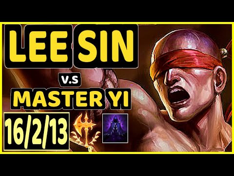 AHAHACIK (LEE SIN) vs MASTER YI - 16/2/13 KDA JUNGLE GAMEPLAY - EUW Ranked GRANDMASTER