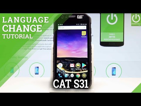 How to Change Language on CAT S31 - Langauge Settings