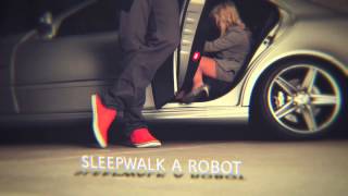 Sleepwalk A Robot - The Car Scene