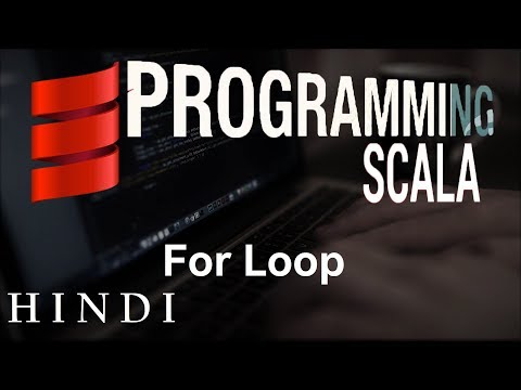 Scala Tutorial 8 For Loop हिन्दी