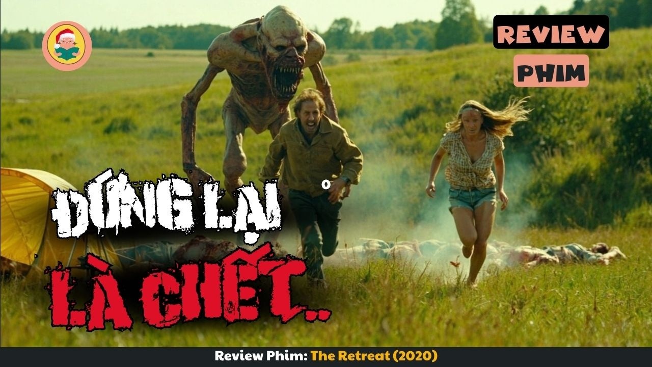 [Review Phim] Khi Vào Rừng Cấm Trại Nhưng Gặp Quỷ Và Cái Kết