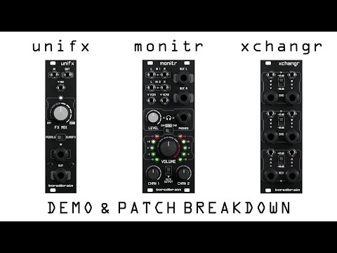 MAS Distro: Boredbrain // Monitr, UniFX, Xchangr
