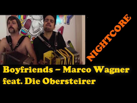 Marco Wagner feat. Die Obersteirer - Boyfriends