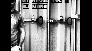 Dj Mono   My House Vol 11