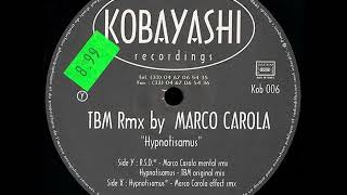 TBM - Hypnotisamus (Marco Carola Effect Rmx)