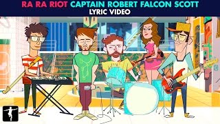 &quot;Captain Robert Falcon Scott&quot; Lyrics - The Mr. Peabody &amp; Sherman Show (Ra Ra Riot)