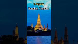 Bangkok Thailand | 3 Days Itinerary | Things to do in Bangkok | Bangkok Travel Guide