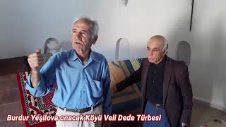 Burdur Yeşilova onacak Köyündeki Veli Dede Türbesi