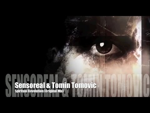 Sensoreal, Tomin Tomovic  - Spiritual Revolution (Original mix)
