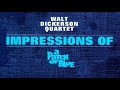 Walt Dickerson Quartet ~ High Hopes
