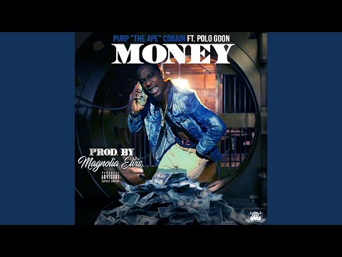 Money (feat. Polo Goon)