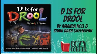 D is for DROOL My MONSTER Alphabet By Amanda Noll and Shari Dash Greenspan and Howard McWilliam I St