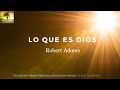 Lo Que Es Es Dios Robert Adams