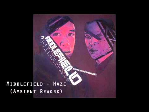 Middlefield - Haze (Ambient Rework)