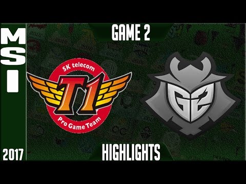 SKT T1 vs G2 Esports MSI Final Highlights - Game 2 MSI 2017 Grand Final - SKT vs G2