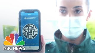 U.K. Company Rolling Out Digital ‘Vaccine Passports’ As Covid Immunization Spreads | NBC News NOW