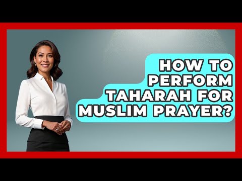 How To Perform Taharah For Muslim Prayer? - Muslim Womens Lifestyle
