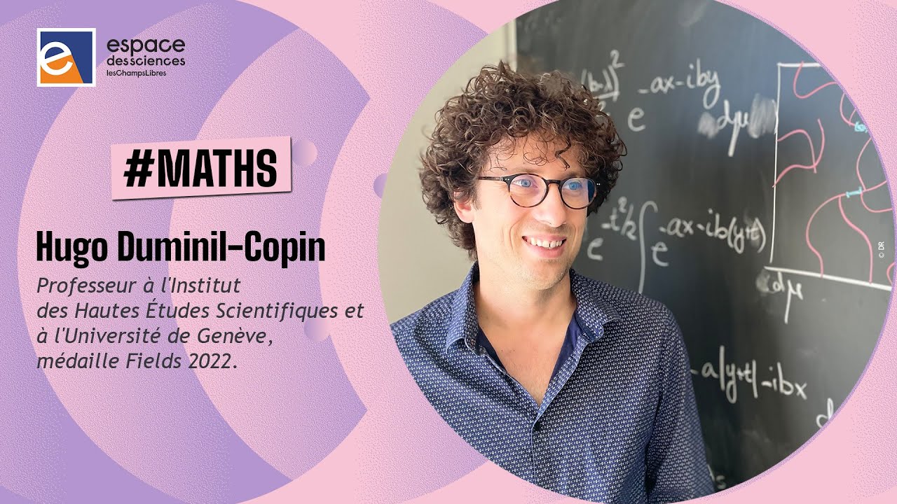 📏 [Hugo Duminil-Copin] Pause mathématique
