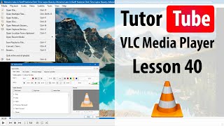 VLC - Lesson 40 - Using Frame by Frame Playback