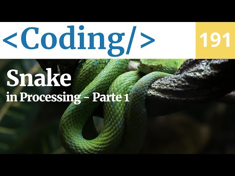Programmare il gioco Snake con Processing - Parte 1 - Coding video 191