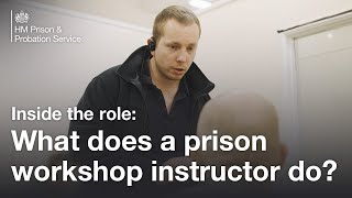 Inside the role: What does a Prison Workshop Instructor do?