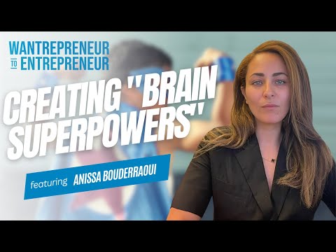 How This Founder is Creating "Brain Superpowers" for Kids through Languages w/ Anissa Bouderraoui