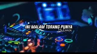 Download lagu ViraL‼️INI MALAM TORANG PUNYA ( Melly Ayundi ) | RMX😈 mp3 Download lagu ViraL‼️INI MALAM TORANG PUNYA ( Melly Ayundi ) | RMX😈 mp3