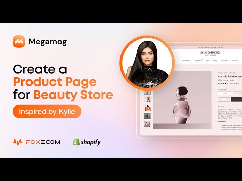 How to Create a Product page for Beauty store like Kylie Jenner | Megamog Shopify theme