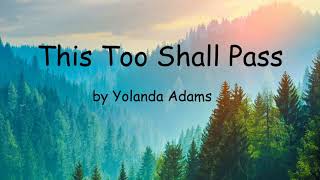 This Too Shall Pass by Yolanda Adams (Lyrics)