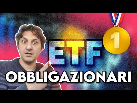 , title : 'I migliori ETF Obbligazionari - ETF con Yield da paura e capital gain'