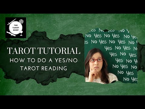 How to do a Yes/No Tarot Reading - simple and easier than you think!