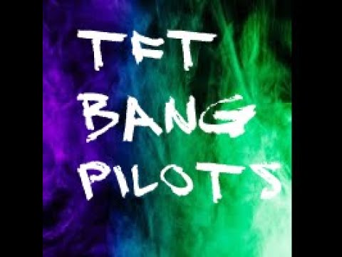 TFT Bang Pilots